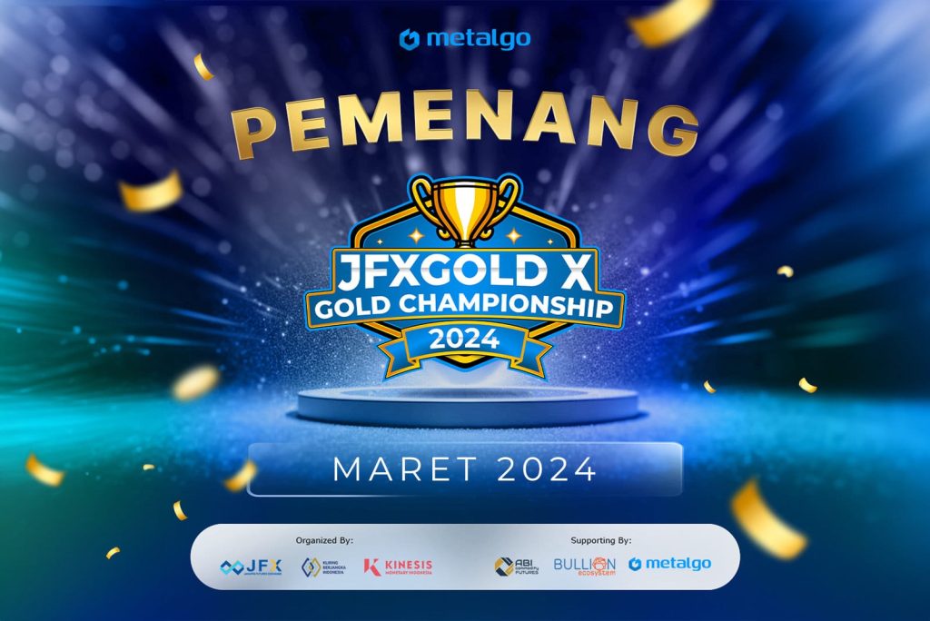 JFXGOLD X Gold Championship 2024 Umumkan Pemenang Periode Maret